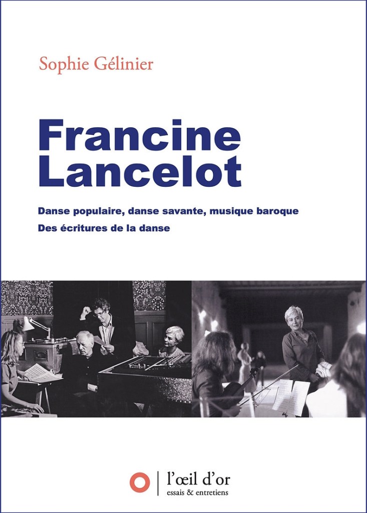 Francine Lancelot Ris et Danceries Sophie Gélinier